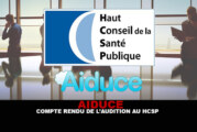 AIDUCE : Compte rendu de l&rsquo;audition au HCSP.