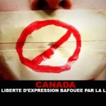 CANADA : La liberté d&rsquo;expression bafouée par la loi 44.