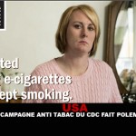 USA : La campagne anti-tabac du CDC fait polémique !