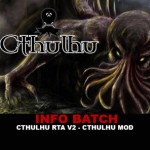 INFO BATCH : Cthulhu RTA V2 (Cthulhu Mod)