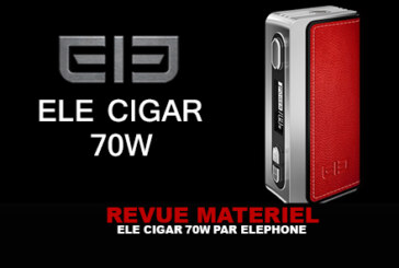 REVUE : Le test complet de l&rsquo;ELE Laisimo 70w (Elephone)
