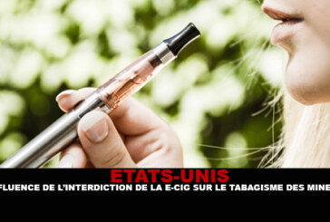 USA : L&rsquo;influence de l&rsquo;interdiction de l&rsquo;e-cigarette sur le tabagisme des mineurs.