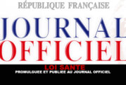 LOI SANTE : Promulguée et publiée au journal officiel..