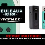 REVUE : Le test complet de la Reuleaux RX 200 (Wismec)