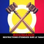 ROUMANIE : Restrictions étendues sur le tabac.