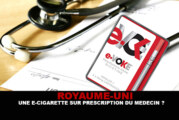 ROYAUME-UNI : Une e-cigarette sur prescription du médecin !