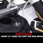 ARTICLE : Sport et tabac ne font pas bon ménage !