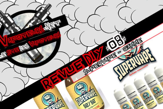 La Revue DIY #8 – SUPERVAPE – GAMME (FR)