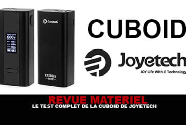 REVUE : Le test complet de la box Cuboid (Joyetech)