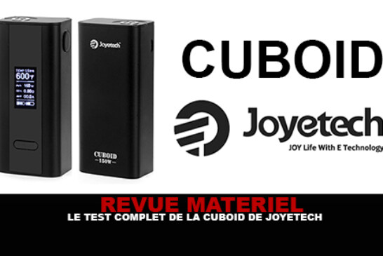 REVUE : Le test complet de la box Cuboid (Joyetech)
