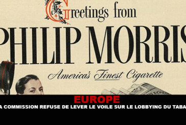 EUROPE : La commission refuse de lever le voile sur le lobbying du tabac