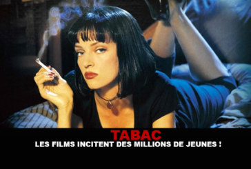 TABAC : Les films incitent des millions de jeunes !