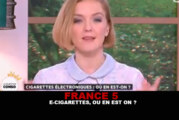 FRANCE 5 : E-cigarettes, où en est on ?
