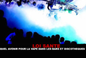 LOI SANTE : Quel avenir pour la vape dans les bars et discothèques ?