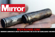 ROYAUME-UNI : Mirror annonce deux explosions en quelques heures.