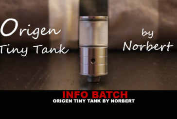 INFO BATCH : Origen Tiny Tank (Norbert)