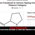 FACEBOOK : Une pétition pour retirer la vape des produits du tabac.