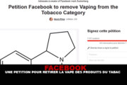 FACEBOOK : Une pétition pour retirer la vape des produits du tabac.
