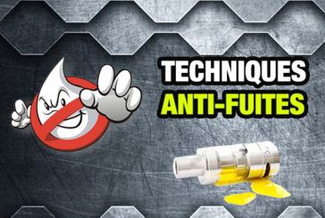 DOSSIER : Techniques et solutions pour éviter les fuites sur un atomiseur / clearomiseur