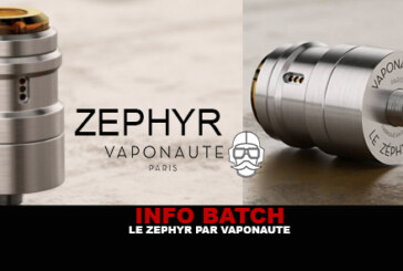 INFO BATCH : Le Zephyr par Vaponaute