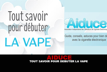 AIDUCE : Tout savoir pour débuter la vape.