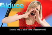BELGIQUE : Aiduce tire le bilan suite au décret royal.