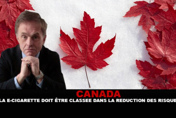 CANADA : La e-cigarette doit être classée dans la réduction des risques.