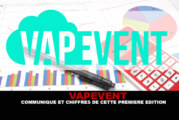 VAPEVENT : Communiqué et chiffres de cette première édition.