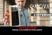 INTERVIEW : Enovap, la e-cigarette intelligente.