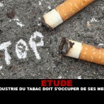 ETUDE : L&rsquo;industrie du tabac doit s&rsquo;occuper des mégots.