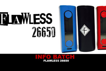 INFO BATCH : Mod Flawless 26650