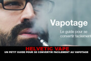 HELVETIC VAPE : Un petit guide pour se convertir facilement au vapotage.