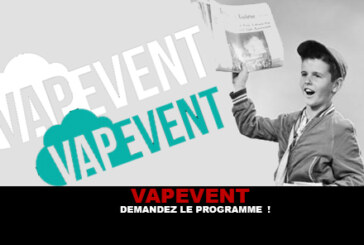 VAPEVENT : Demandez le programme !
