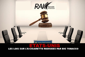 ETATS-UNIS : Les lois sur l&rsquo;e-cigarette rédigées par Big Tobacco.