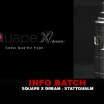 INFO BATCH : SQuape X[Dream] par StattQualm