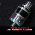 INFO BATCH : Jaybo Theorem RTA (Wismec)
