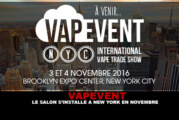 VAPEVENT : Le salon s&rsquo;installe à New York en Novembre !