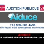 AIDUCE : Retour sur l&rsquo;audition publique sur la réduction des risques.