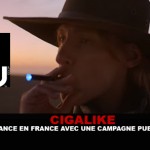 CIGALIKE : « Blu » se lance en France avec une campagne publicitaire.