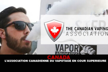 CANADA : L&rsquo;Association canadienne du vapotage en Cour supérieure.