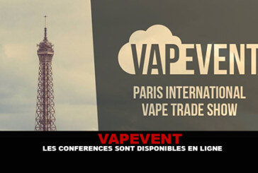 VAPEVENT : Les conférences sont disponibles en ligne !