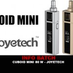 INFO BATCH : Cuboid Mini 80w (Joyetech)
