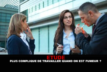 ETUDE : Plus compliqué de travailler quand on est fumeur ?