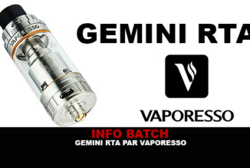 INFO BATCH : Gemini Rta (Vaporesso)