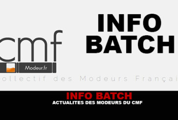 INFO BATCH : Actualités des modeurs du CMF.