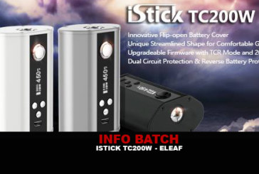INFO BATCH : Istick TC 200w (Eleaf)