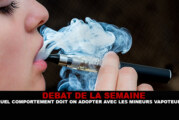 DEBAT : Quel comportement doit on adopter avec les mineurs vapoteurs ?