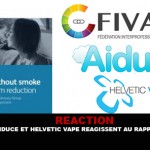 REACTION : La Fivape, Aiduce et Helvetic Vape réagissent au rapport du RCP.