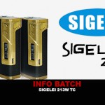 INFO BATCH : Sigelei 213W TC