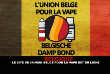 BELGIQUE : Le site de l&rsquo;Union Belge pour la vape est en ligne !